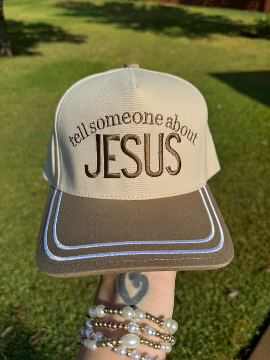 Tell Someone About JESUS